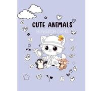 Cute Creatures Coloring Book: A Sweet Animal Coloring Book Filled with Adorable Creatures and Happy Little Details