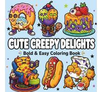 Cute Creepy Delights: Bold & Easy Coloring Book with 55 Adorable Halloween Food Characters for Relaxation and Fun