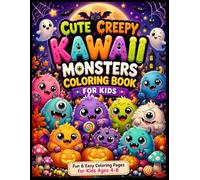 Cute Creepy Kawaii Monsters Coloring Book for Kids Ages 4-8: Fun & Easy Halloween Monster Coloring Pages with Big Cute Eyes, Adorable Spooky Creatures