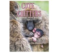 Cute Critters Alphabet Tracing - Level 1: Gumballs and Guinea Pigs Publishing