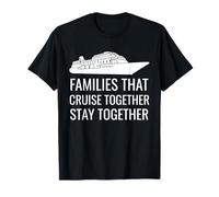 Cute Cruise Together Stay Together Family Boat Vacation Camiseta