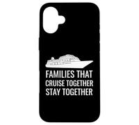 Cute Cruise Together Stay Together Family Boat Vacation Carcasa para iPhone 16 Plus