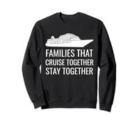 Cute Cruise Together Stay Together Family Boat Vacation Sudadera