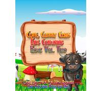 Cute, Cuddly Cows Kids Colouring Book Vol. Two: More Moo-tiful Fun with Adorable Cow Colouring Pages for Kids (Adventures in Colourland Colouring Books)