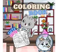 Cute Cute Coloring book: Animals, things, places, everything comes together to be cute.