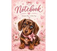 Cute Dachshund Notebook: Lined Journal for Dog Lovers, 6x9 in, 60 Pages, Perfect for Notes, Lists & Everyday Writing