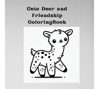 Cute Deer and Friendship drawing Book: cute deer drawing book