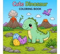 Cute Dinosaur: Coloring Book