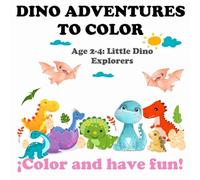 Cute dinosaur coloring book: Educational coloring pages with vowels, numbers and more for children 2-4