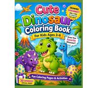 Cute Dinosaur Coloring Book for Kids Ages 3-6 | Fun and Easy Cartoon Dinosaurs to Color: Fun Coloring Pages, Simple Activities & Special Drawing Giveaway