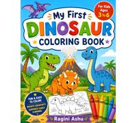 Cute Dinosaur Coloring Book for Kids Ages 3-6: Fun and Easy Dinosaur Coloring Pages for Toddlers and Preschoolers | Adorable T-Rex, Triceratops, ... with Bold Outlines and Large Simple Designs