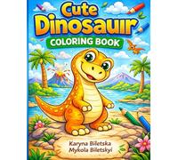 Cute Dinosaur Coloring Book for Kids Ages 3-8: Fun and Easy Dinosaur Coloring Pages with Big Bold Lines | Single-Sided Designs for Little Artists