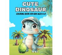 Cute Dinosaur Coloring Book for Kids Ages 4-8: Fun and Easy Designs with Playful Scenes, Music, Art and Creative Adventures