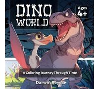 Cute Dinosaur Coloring Book for Kids Ages 4 and Up: Dino World: T-Rex and Other Kawaii Dinosaurs for Toddlers to Pre-school and Teens (Kids Cute Coloring Book Series)