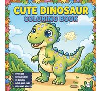 Cute Dinosaur Coloring Book Gift for Adults Kids Men Women Boys Girls Teens: Single Sided Dino Coloring Activity Sheets for Children Stress Relief ... Jungle Dinosaur Coloring Book for Young Kids