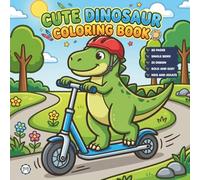 Cute Dinosaur Coloring Book Gift for Adults Kids Men Women Boys Girls Teens: Single Sided Dino Coloring Activity Sheets for Children Stress Relief ... Jungle Dinosaur Coloring Book for Young Kids