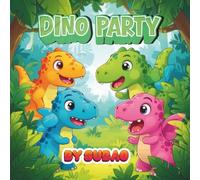 Cute Dinosaur Coloring Book: Mission Forest: Party in the Forest