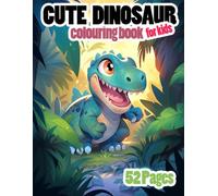 Cute Dinosaur Colouring Book for Kids (Colouring Books for Kids)