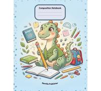 Cute Dinosaur Composition Notebook for Kids - Wide Ruled School Journal with Homework Tracker, Reading Log and Dino Doodle Pages: 100 Pages, 7.5 x ... School Supplies for Boys and Girls Ages 6-10