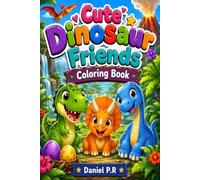 Cute Dinosaur Friends Coloring Book