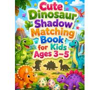 Cute Dinosaur Shadow Matching Book for Kids Ages 3-5: An Interactive Dino Activity Book to Boost Focus and Visual Skills