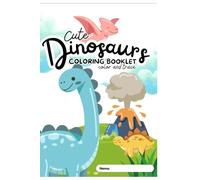 Cute Dinosaurs: Coloring book