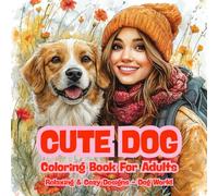 Cute Dog Coloring Book for Adults: Relaxing & Cozy Designs - Color World Collection