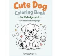 Cute Dog Coloring Book for Kids Ages 4-8: Fun and Simple Coloring Pages