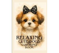 cute dogs coloring book 80 pages 8.5in x 11in: relaxing coloring book