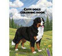 Cute dogs coloring book: Fun and educational activity book with 43 simple dog illustrations for toddlers and preschoolers