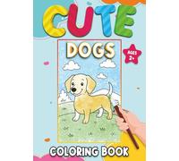 Cute Dogs Coloring Book: Relaxing coloring book
