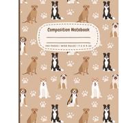 Cute Dogs Composition Notebook - Adorable Dog Journal for Kids & Girls, Wide Ruled School Writing Notebook, Back to School, Birthday or Holiday Gift, 7.5 x 9.25, 100 Pages