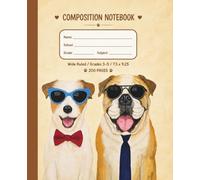 Cute Dogs with Sunglasses Composition Notebook: Wide Ruled Journal | 200 Pages, 7.5 x 9.25 Inch | Cool Puppies School Notebook for Kids, Teens, and Dog Lovers | Paula A. Chavers Art Collection