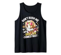 Cute Don't Rush Me My Shih Tzu Comes First Camiseta sin Mangas