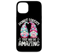 Cute Donut Gnomes For Girls Donut Forget That Youre Amazing Carcasa para iPhone 13