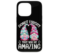 Cute Donut Gnomes For Girls Donut Forget That Youre Amazing Carcasa para iPhone 13 Pro