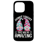 Cute Donut Gnomes For Girls Donut Forget That Youre Amazing Carcasa para iPhone 14 Pro MAX
