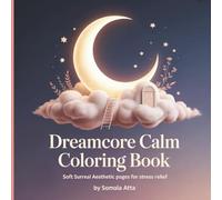 Cute Dreamy Aesthetic Coloring Pages with Soft Surreal Clouds, Moons & Stars for Relaxation