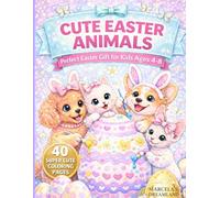 Cute Easter Animals: Adorable Easter Coloring Book for Kids Age 4-8, 40 super Cute Coloring Pages