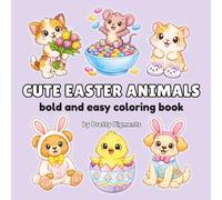 Cute Easter Animals: Bold and Easy Coloring Book