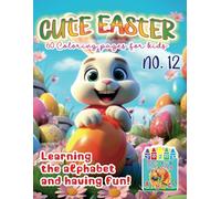 Cute Easter Coloring Book - Learning and Fun! No. 12. Michalski Tomasz Perek Jarosław Creative Coloring Pages Large Format A4 (8.5 x 11 inches)