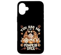 Cute Fall GNOME For Thanksgiving You Had Me At Pumpkin Spice Carcasa para iPhone 16 Plus
