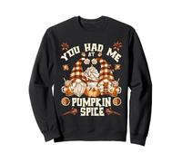 Cute Fall GNOME For Thanksgiving You Had Me At Pumpkin Spice Sudadera