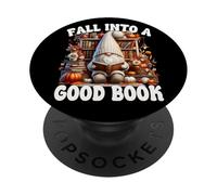 Cute Fall Into A Good Book Lover GNOME Graphic For Bookworm PopSockets PopGrip Adhesivo
