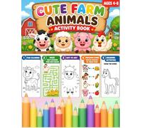 Cute Farm Animals Activity Book: Fun Coloring, Mazes, Dot-to-Dot, Matching Games & Drawing Activities for Kids Ages 4-8