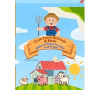 Cute Farm Animals & Birds: Coloring & Tracing Book for Kids Ages 4-6 (Early Skills Activity Books)