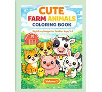 Cute Farm Animals Coloring Book: Big and Easy Designs for Toddlers and Kids Ages 2-5 | Simple Bold Pages for Stress-Free Coloring (BrightNest Animals Coloring Book Series)