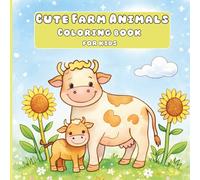 Cute Farm Animals Coloring Book for Kids: 34 Adorable Easy Coloring Pages for Toddlers and kids