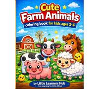 Cute Farm Animals: Coloring Book for Kids Age 2-4