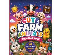 Cute Farm Animals Coloring Book: For Kids Ages 4-8
